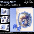 Wishing Well - Lace and Pearls Card Mini Kit