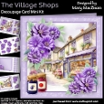 The Village Shops - Decoupage Card Mini Kit 