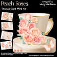 Peach Roses - Teacup Card Mini Kit