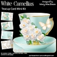 White Camellias - Teacup Card Mini Kit