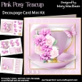 Pink Posy Teacup - Decoupage Card Mini Kit