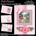 Pink Flowers - Picture Frame Card Mini Kit
