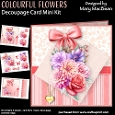 Colourful Flowers - Decoupage Card Mini Kit