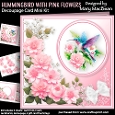 Hummingbird with Pink Flowers - Decoupage Card Mini Kit