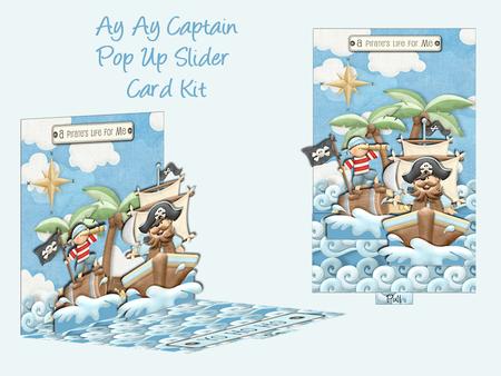 Ay Ay Captain Pop Up Slider Card Kit