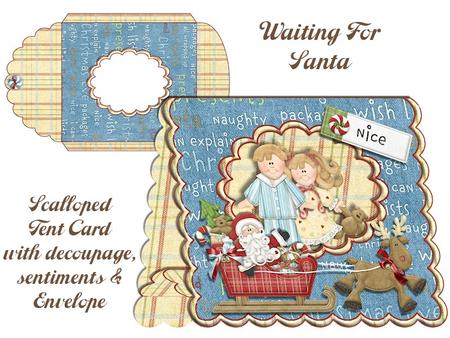 Waiting for Santa Scalloped Tent Card with Envelope