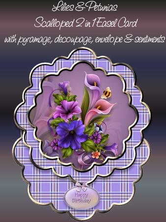 Lilies and Petunias 2 1n 1 Scalloped Easel Card Kit