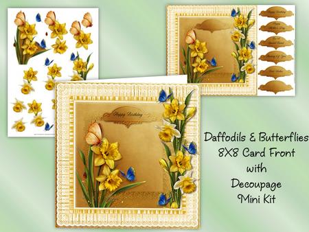 Daffodils and Butterflies 8x8 Card Front with Decoupage