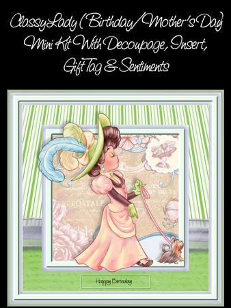 Classy Lady Mini Kit Birthday or Mothers Day