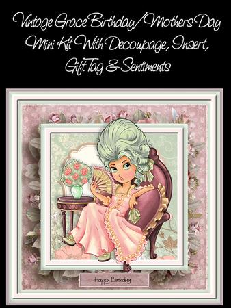Vintage Grace Birthday/mothers Day Mini Kit