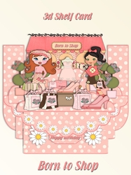 Born to Shop 3D Shelf Card with Card Box