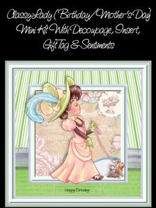 Classy Lady Mini Kit Birthday or Mothers Day