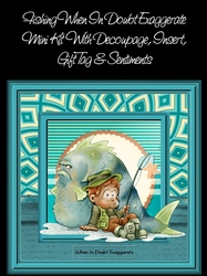 Fishing When In Doubt Exaggerate Mini Kit (Multi-Use)