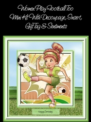 Women Play Football Too Mini Kit (Multi-Use)