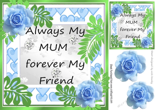 ALWAYS MY MUM FOREVER MY FRIEND blue roses 8x8