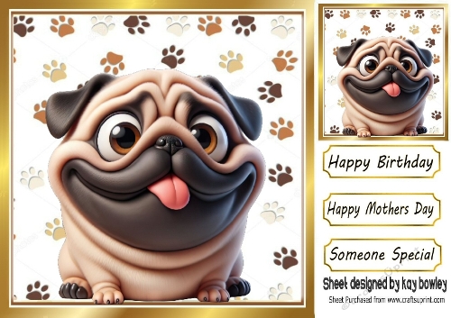 Funny Face Pug  With Paw Prints 8X8 (TWO)