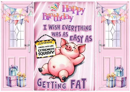  Humour With A Pig Funny A5 Pink Gatefold For Birthday (FUNNY)