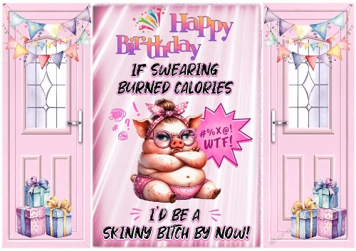 A Pig A5 Pink Gatefold For Birthday (GREAT CARDS)