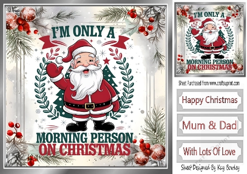 Christmas Santa Morning Person With Holly/Red Berries 8x8