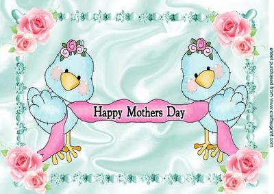 Happy Mothers Day, Tweety Little Birds with Roses, A4 Topper