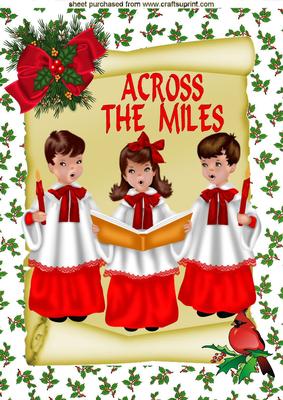 Across the Miles, Carol Singers on a Scroll A4