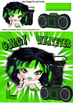 Omg! Whatever! Girl with Attitude in Green