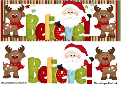 Believe in Santa! with Cute Reindeers Dl