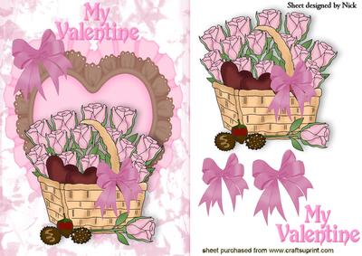 My Valentine with Basket of Roses and Chocs