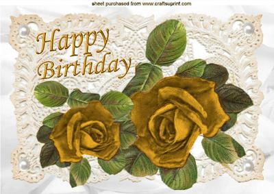 Beautiful Gold Roses on Vintage Lace for Birthday A4
