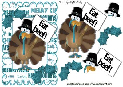 I Am a Friendly Turkey, I Know You Much Prefer Beef