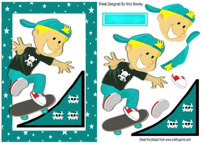 I Just Love Going Out and Skateboarding Boy in Turq!