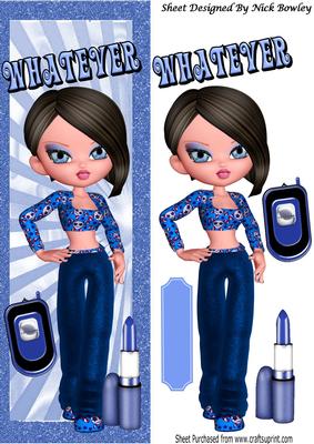 Whatever! Girl with Attitude, and Phone Tall Dl