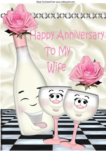 Happy Anniversary to my Wife with pink roses & toony champagne A4