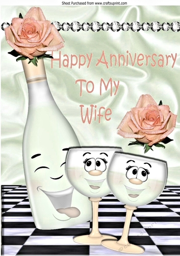 Happy Anniversary to my WIFE with peach roses & toony champagne A4
