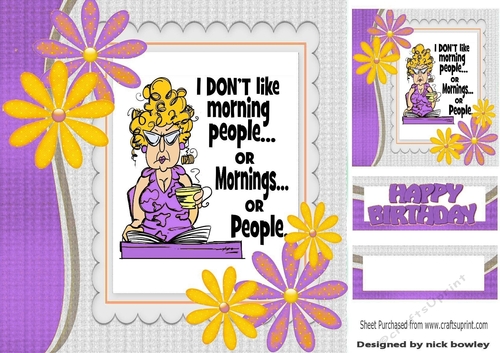 I Just Dont Do Mornings! with purple flowers 8x8