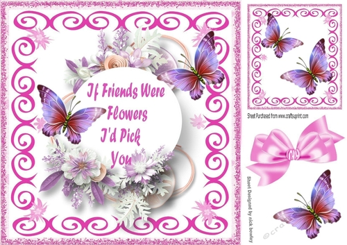 If friends were flowers! pretty flower arrangement/ butterflies 8x8 (Three)