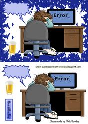 Error! That's All I Need Now Arrrrrrrgh!