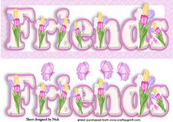 That's What Friends Are For! Lovely Friends with Tulips Dl