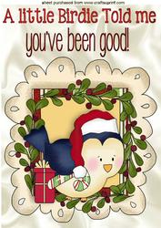 A Little Birdie Told Me That You've Been Good A4