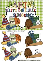 Happy Birthday Slugger! Time to Party