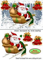Santa in His Sleigh with Bells Ho! Ho! Ho!