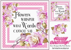 Delicate pink shade roses with little birds and sentiment card/f 8x8