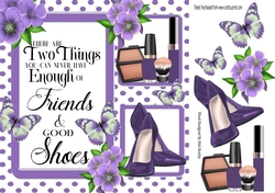 Can never have enough friends and shoes purple 8x8