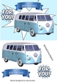 Blue Campervan Just for you! A5