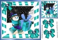 Snowman with present and turq bows 8x8