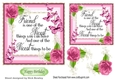 Pretty FRIENDSHIP verse with pink roses and butterflies 7x7