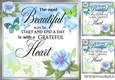 A Greatful Heart Lovely Verse With Blue Shades Flowers/Butterflies 8x8 (two)