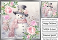 Pretty Pink Roses With Snowman (Three) 8x8