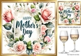 Roses and Wine For Lovely MOTHERS DAY Card 8x8
