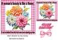 Pretty Vintage Flowers With Quote 7x7 Pink Gingham Frame (THREE)